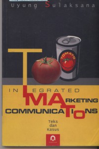 Image of Integrated Marketing Communications : Teks dan Kasus